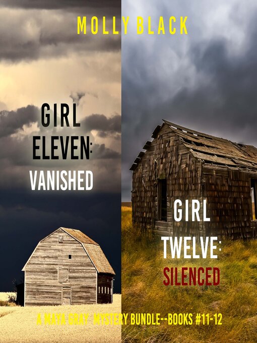 Title details for Girl Eleven: Vanished / Girl Twelve: Silenced by Molly Black - Wait list